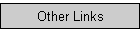 OTHER LINKS